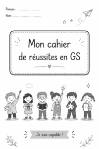 Exemple de cahier de réussites pour un enfant en grande section avec des illustrations colorées