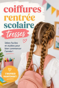 Coiffure avec des tresses élégantes pour la rentrée scolaire