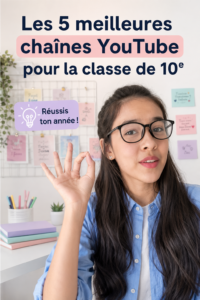 Chaînes YouTube recommandées pour aider les élèves de 10e à réussir