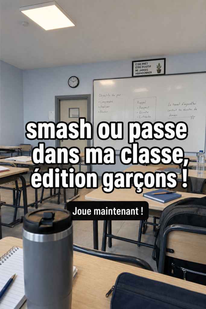 Un groupe d'élèves jouant à Smash or Pass dans une salle de classe.