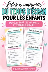 Une checklist pour gérer le temps d'écran des enfants pendant l'été et l'année scolaire.