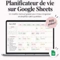 Template gratuit Google Sheets pour organiser sa vie.